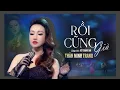 Lagu Rồi Cũng Già (Vũ Thành An) - Thân Minh Trang (Giọng Ca Độc Lạ)| MV Sân Khấu 4K