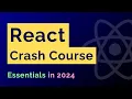React Essentials Crash Course 2024 for Beginners