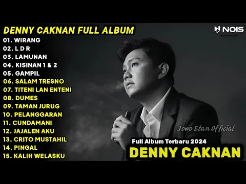 Download MP3 DENNY CAKNAN - WIRANG | FULL ALBUM TERBARU 2024 | LAGU JAWA TERBARU 2024