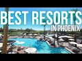 Top 12 Phoenix Resorts for Vacation or Staycation