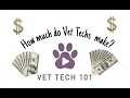 How much money do vet techs make