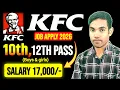 KFC Restaurant job apply online KFC India team member job 2026 KFC me job kaise apply kare