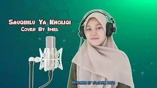 Download Sholawat Viral🎙 Sauqbilu Ya Kholiqi 🎙 Cover By Imel MP3