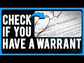 How to Check if You Have a Warrant Warrant Checks Lookups