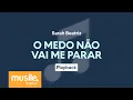 Download Lagu Sarah Beatriz - O Medo Não Vai Me Parar | Playback com Letra