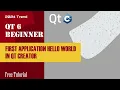 First Application in Qt6 with C Hello World Tutorial for Beginners