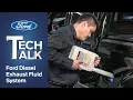 Ford Diesel Exhaust Fluid System Ford Tech Talk