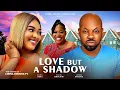Download Lagu LOVE BUT A SHADOW | Latest Nigerian movies 2025 full movie