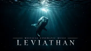 Mystical Cinematic Music – Leviathan