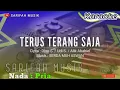 Download Lagu TERUS TERANG SAJA - KARAOKE DANGDUT - NADA PRIA #sarifahmusik#playlist#viral#karaoke#karaokedangdut