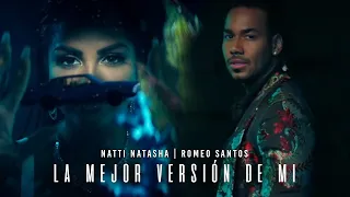 natti natasha x romeo santos la mejor versi n de mi remix official video 