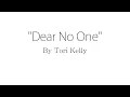 Dear No One - Tori Kelly (Lyrics)