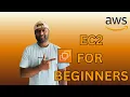 AWS EC2 for Beginners Create Your First Virtual Machine 2025 Guide