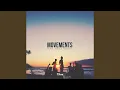 Download Lagu Movements (Radio Edit)