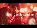Camilo Séptimo | Vicio [letra]