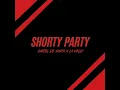 CARTEL DE SANTA X LA KELLY - SHORTY PARTY