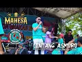 Download Lagu LINTANG ASMORO - GERRY MAHESA FEAT AYU CANTIKA - MAHESA MUSIC - DHEHAN PRO AUDIO - BRAKAS BERSATU