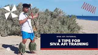 5 tips for Siva Afi Training