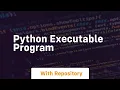 python executable program