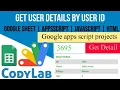 fetch user profile by Id - apps script sheet webapp