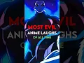Download Lagu Most Evil Anime Laughs of all time #shorts #animeshorts #anime