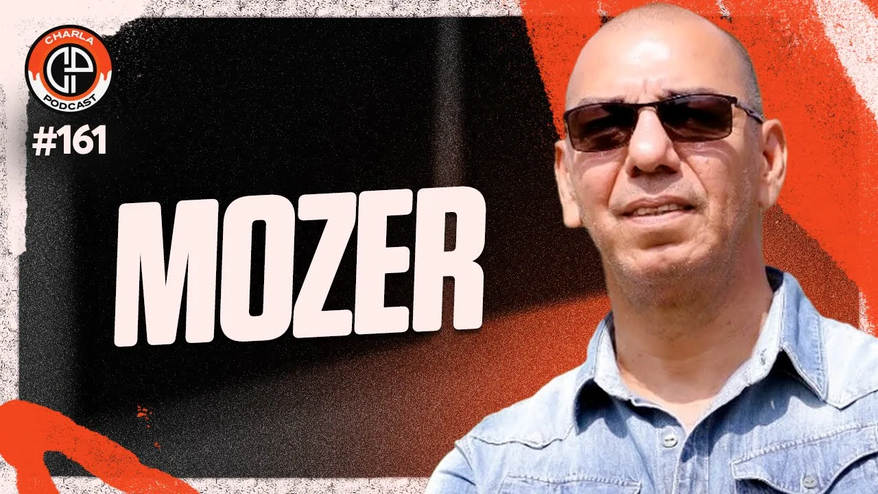 CHARLA #161 - Mozer
