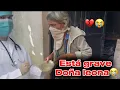 🚨EMERGENCIA 🚨😭💔ASÍ SE ENCUENTRA DOÑA LEONA😭💔😱