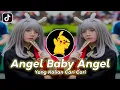 Dj Angel Baby Angel || dj tik tok viral 2022
