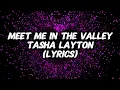 Tasha Layton - MEET ME IN THE VALLEY (Lyrics)