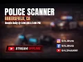 Live Police Scanner Bakersfield Night 26