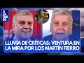 Download Lagu TODOS CONTRA VENTURA: EXPLOTÓ LA POLÉMICA EN LOS MARTÍN FIERRO