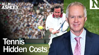 The Reality of Money in Tennis ft Patrick McEnroe