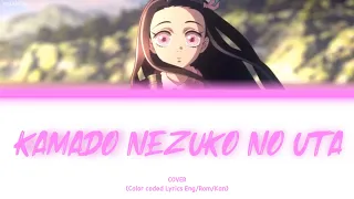 Download Demon Slayer “Kamado Nezuko No Uta” (Color Coded Lyrics Eng/Rom/Kan) MP3