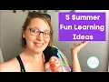 How To Make Learning Fun This Summer Homeschool Summer Fun Bucket List