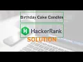 Birt ay Cake Candles Solution HackerRank