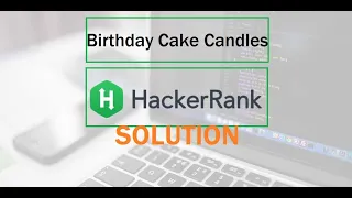 Birt ay Cake Candles Solution HackerRank