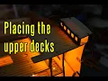 Download Lagu San Felipe - part 9 Placing The Upper Decks