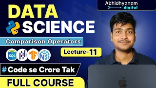 Python Comparison Operators Explained for Data Science L-11 in hindi by abhidhyanamdigital