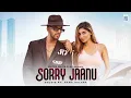 Download Lagu SORRY JAANU (OFFICIAL VIDEO) GOLDIE | SANA SULTAN | RAMJI GULATI | JITIN |RAJESH | UNITED WHITE FLAG