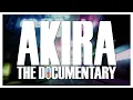 AKIRA The Documentary Trailer