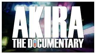 AKIRA The Documentary Trailer