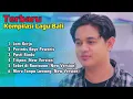 Download Lagu Kompilasi Lagu Bali 2024 - Budi Arsa Terbaru