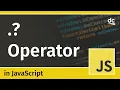 Optional Chaining Operator in JavaScript