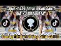 Download Lagu DJ RINDU HATIKU RINDU BREAKBEAT - DJ MENGAPA SELALU KAU SAKIT HATIKU VIRAL TIKTOK TERBARU 2024 !!