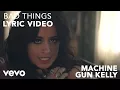 Download Lagu Machine Gun Kelly x Camila Cabello - Bad Things (Lyric Video)