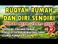 Download Lagu RUQYAH RUMAH DAN DIRI SENDIRI MERDU