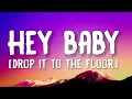 Download Lagu Pitbull - Hey Baby (Drop It To The Floor) (Lyrics) ft. T-Pain