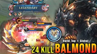 Finally 600+ STARS!! Legendary Balmond Insane 24 Kills!! - Build Top 1 Global Balmond ~ MLBB