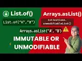 Arrays asList Vs UnModifiableList Vs List of