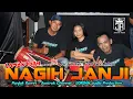 Download Lagu NAGIH JANJI GEA AYU PANJAK RUWET feat VANESSA WIEN - LAGU JARANAN TERBARU 2022